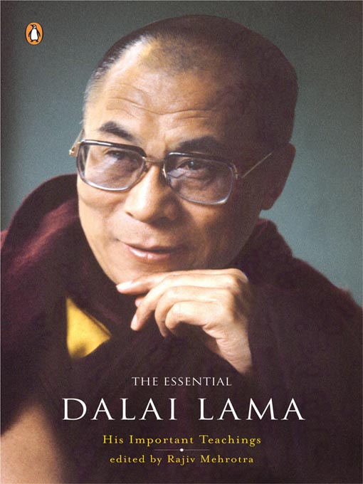 Title details for The Essential Dalai Lama by Rajiv Mehrotra - Available